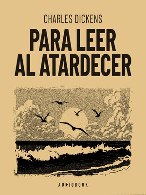cover image of Para leer al atardecer (Completo)